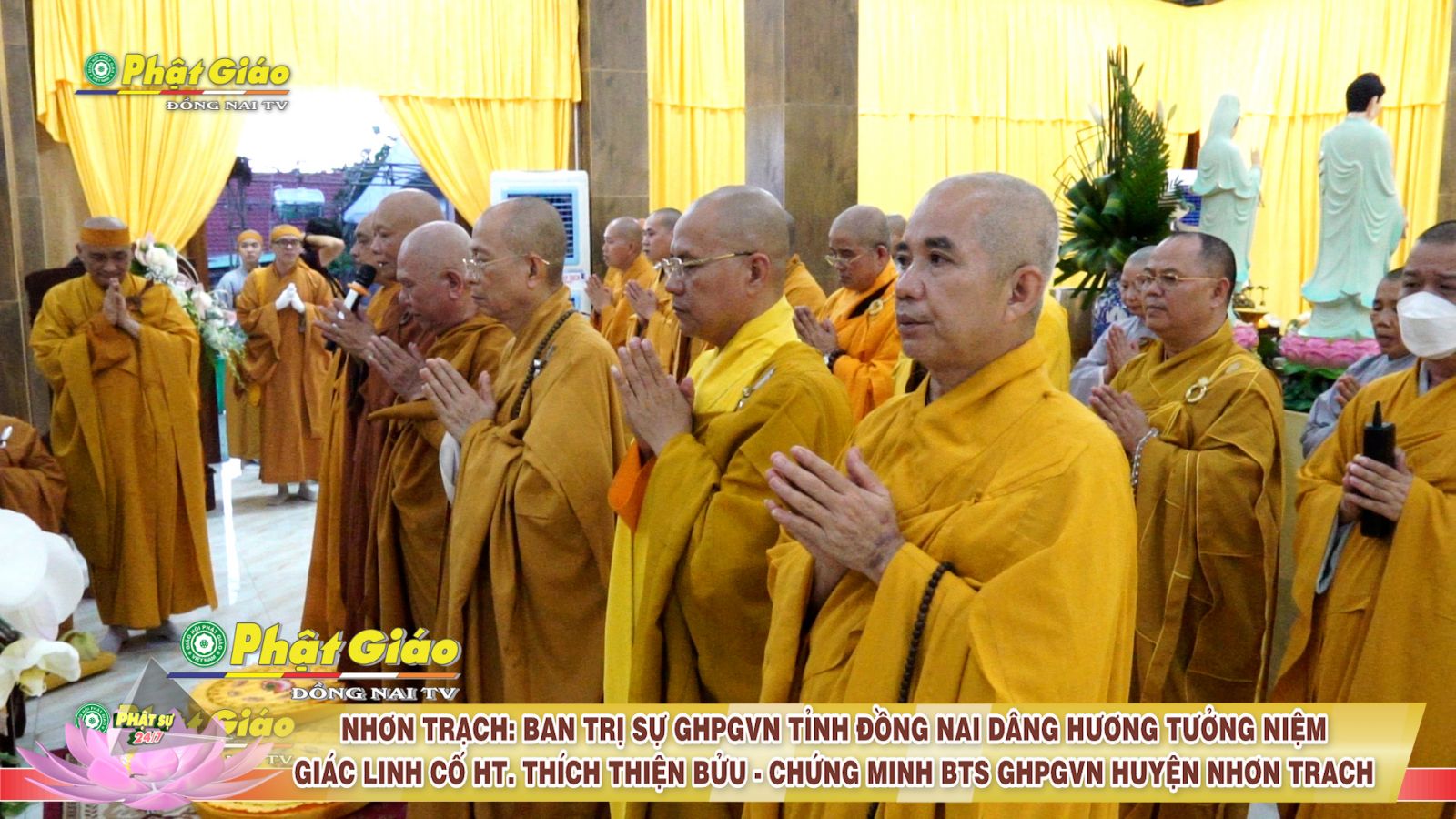 [Video] Nhơn Trạch: Ban Trị sự GHPGVN tỉnh Đồng Nai - Dâng hương tưởng niệm Giác linh cố HT. Thích Thiện Bửu.