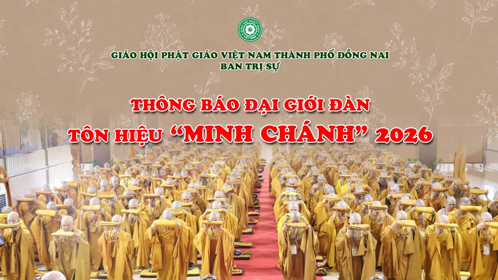 TP. Đồng Nai: Thông báo Tiếp nhận hồ sơ đăng ký thọ giới Đại giới đàn TP. Đồng Nai: Thông báo Tiếp nhận hồ sơ đăng ký thọ giới Đại giới đàn