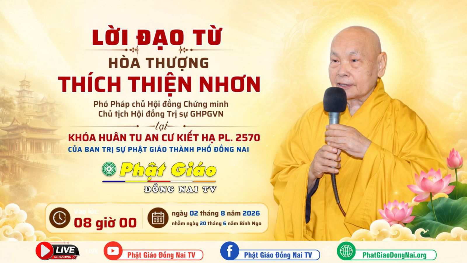 [Video] 
Lời Đạo từ của Hòa thượng Chủ tịch HĐTS tại Khóa Huân tu An cư Kiết hạ PL. 2570 BTS PG TP. Đồng Nai