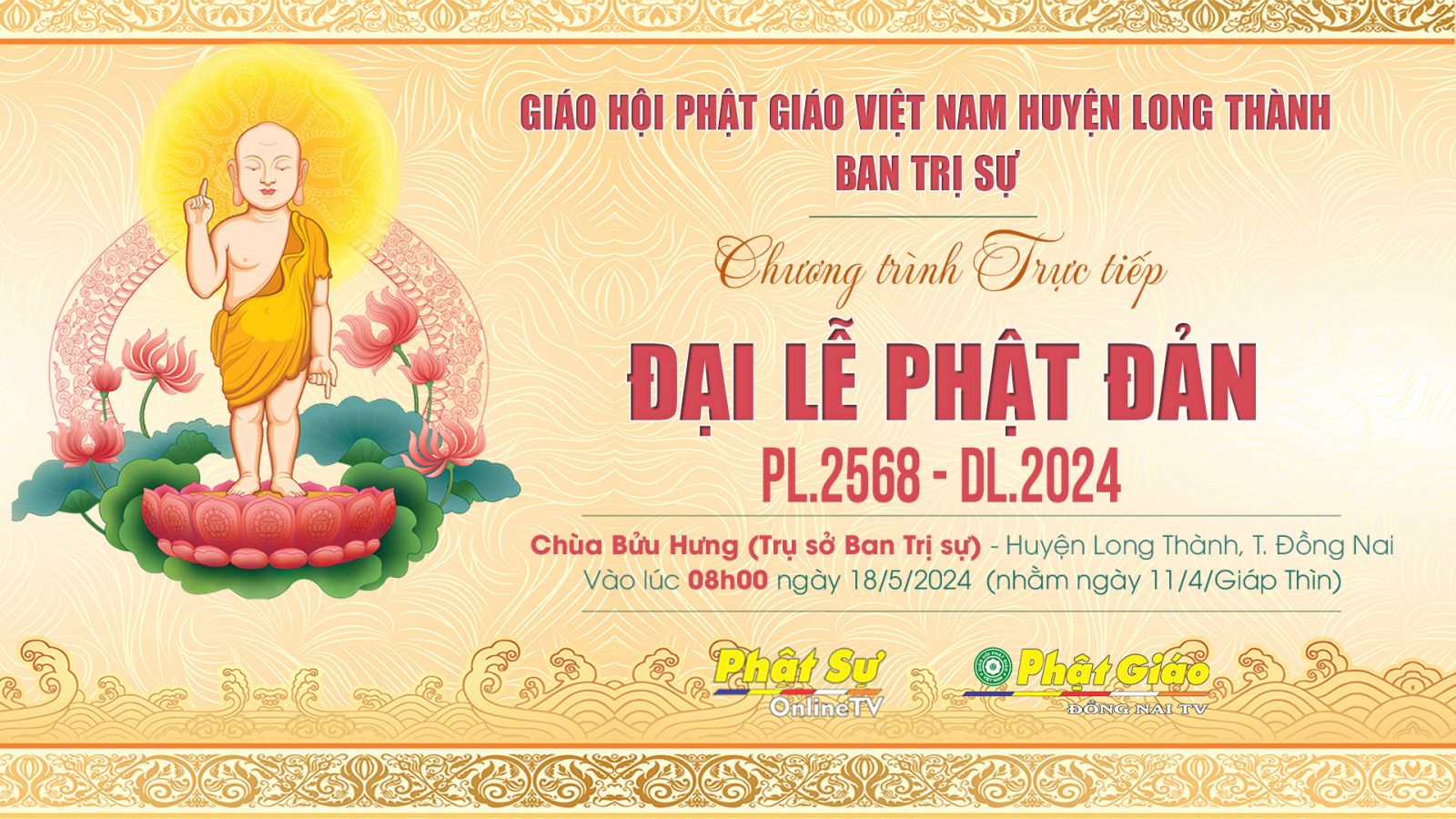 [Trực tiếp: Ban Trị sự GHPGVN H. Long Thành trang nghiêm tổ chức Đại lễ Phật Đản PL. 2568 - DL.2024