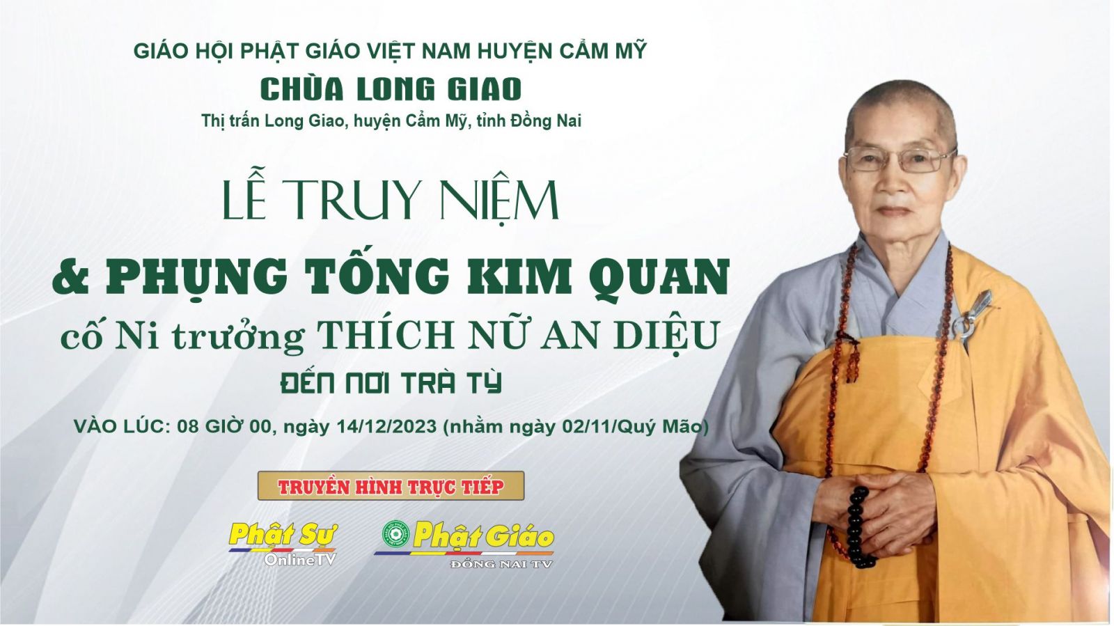 [Trực tiếp: Lễ Truy niệm và Phụng tống kim quan cố Ni trưởng Thích nữ An Diệu thăng thượng giá