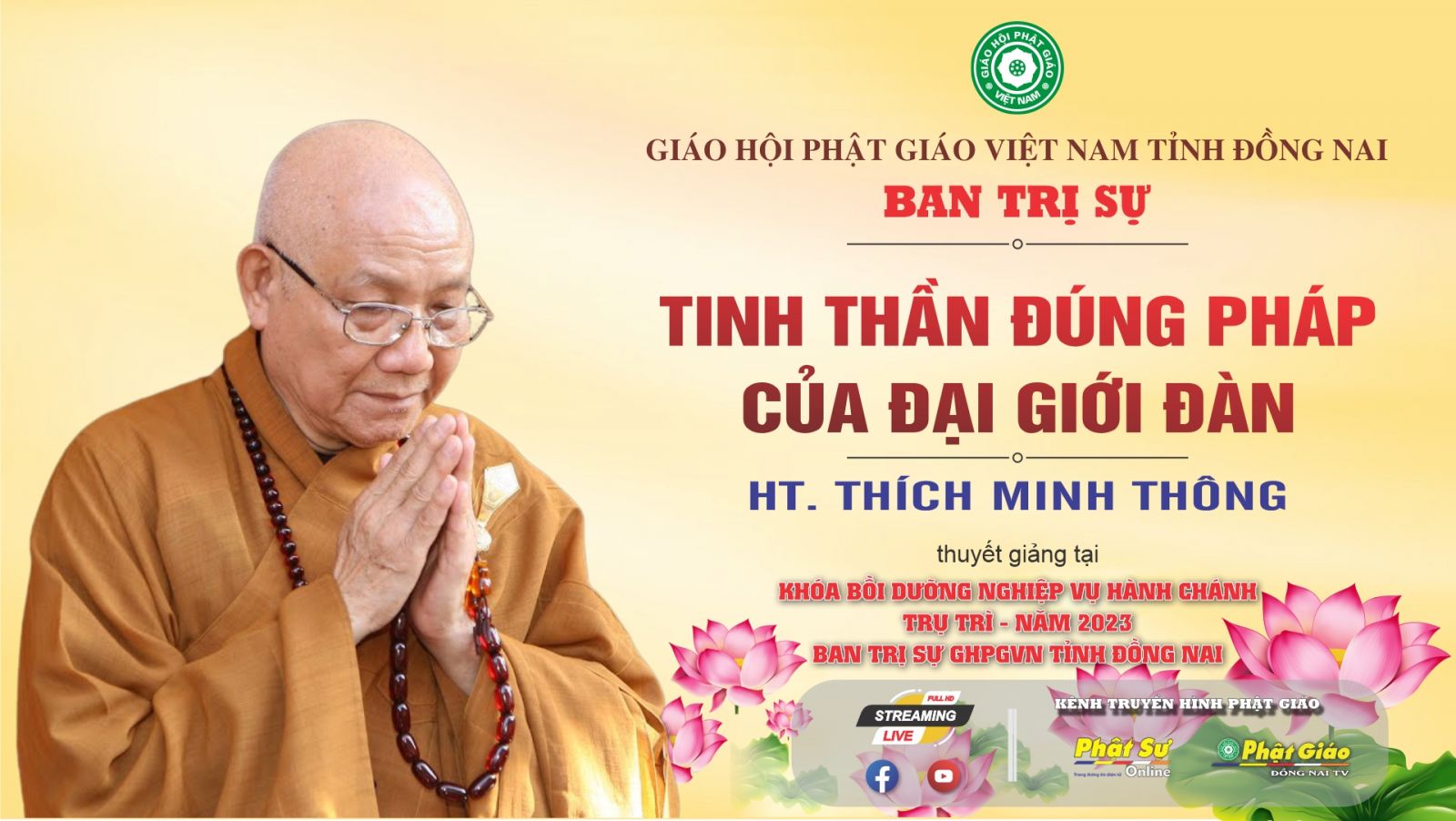 [Video] Tinh thần đúng pháp của Đại giới đàn || HT. Thích Minh Thông || Giảng tại Ban Trị sự PG tỉnh Đồng Nai