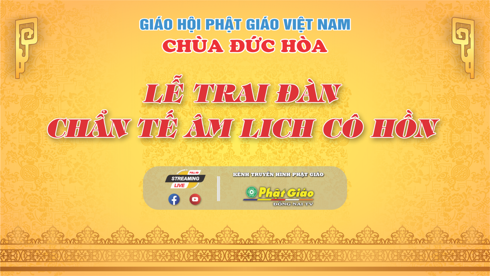 [Trực Tiếp: LỄ TRAI ĐÀN CHẨN TẾ ÂM LINH CÔ HỒN | Tại Chùa Đức Hòa - huyện Xuân Lộc