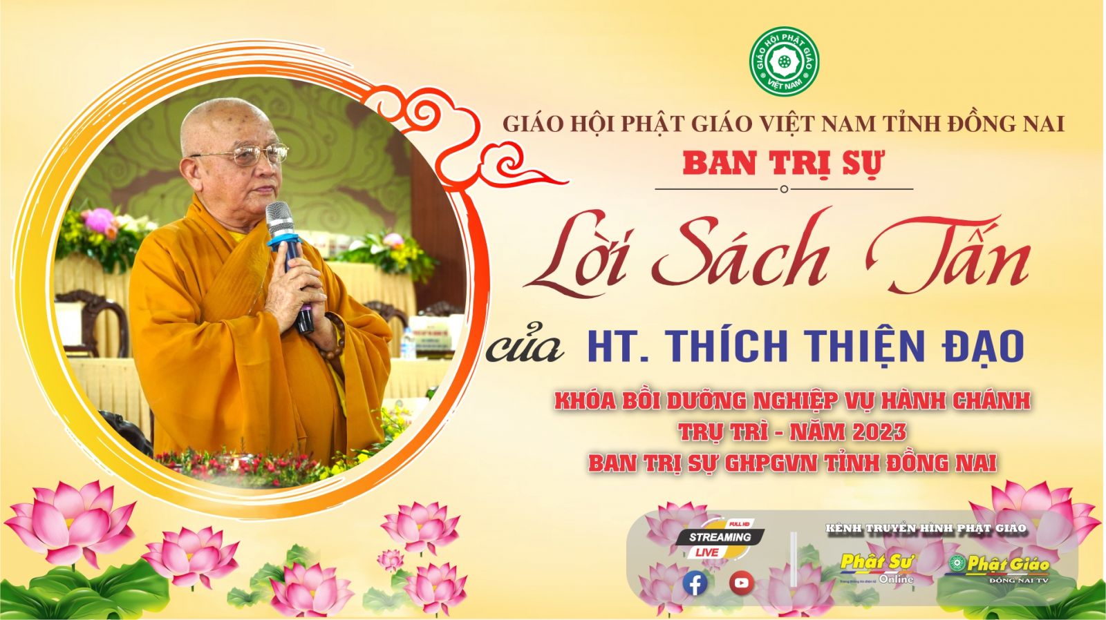 [Video] Lời Sách Tấn của HT. Thích Thiện Đạo tại Khóa bồi dưỡng nghiệp vụ hành chánh - Trụ trì năm 2023 tỉnh Đồng Nai