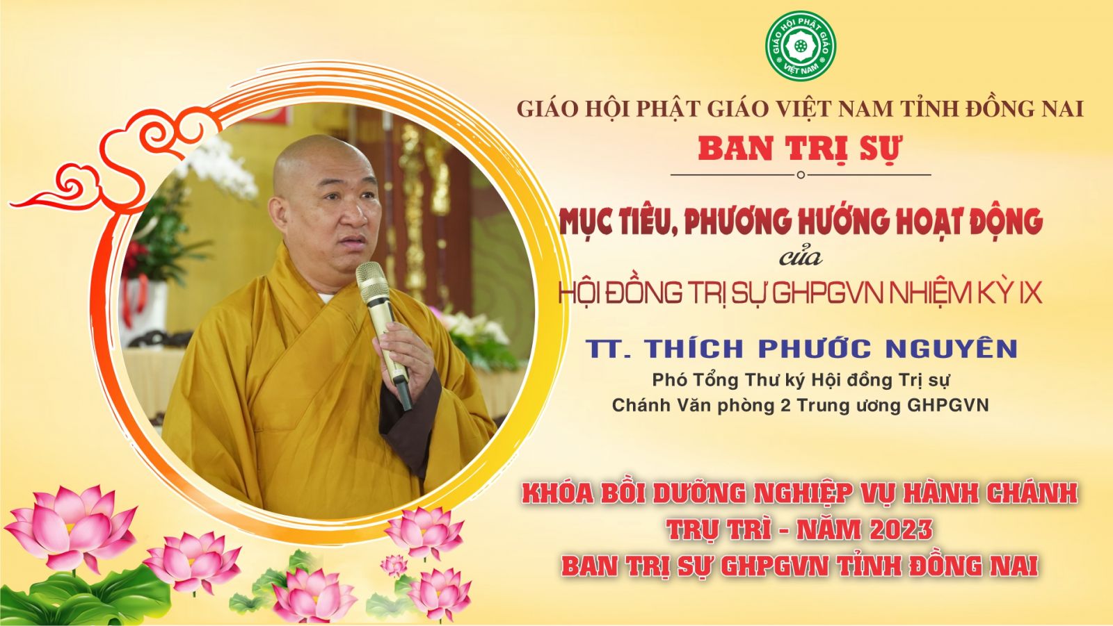[Video] Mục tiêu, Phương hướng của Hội đồng Trị sự GHPGVN nhiệm kỳ IX - TT. Thích Phước Nguyên giảng tại BTS tỉnh Đồng Nai